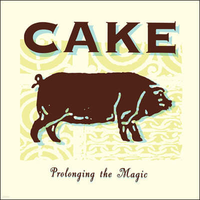 Cake — 3집 Prolonging The Magic 앨범 커버