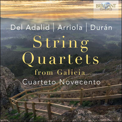 Cuarteto Novecento þ ۰   (String Quartets by Del Adalid, Arriola & Duran)