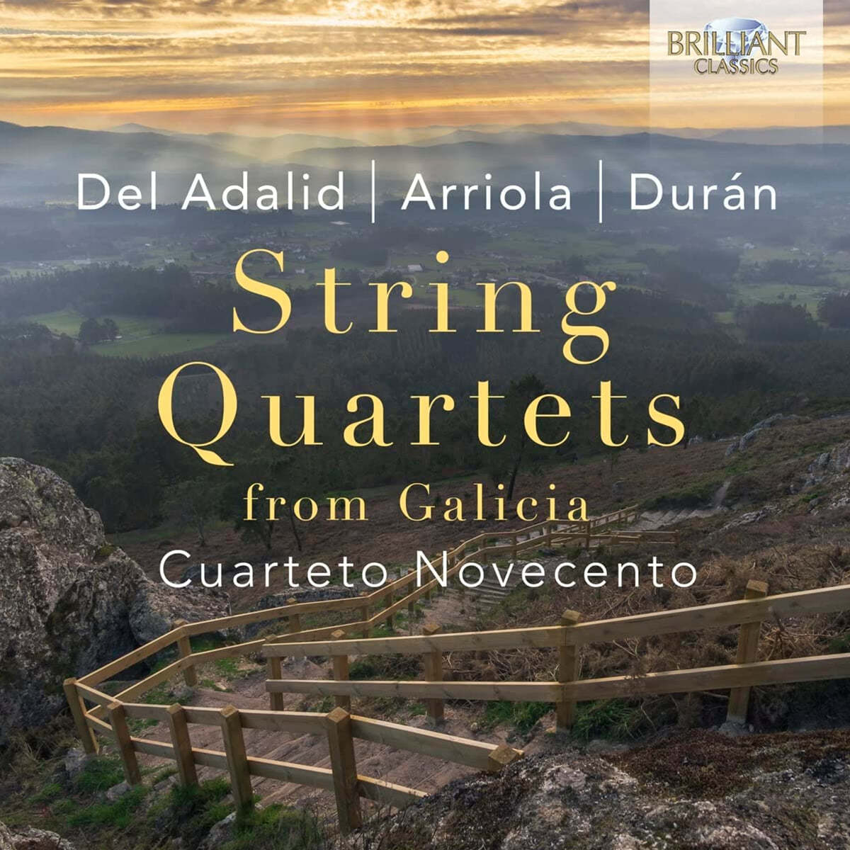 Cuarteto Novecento 갈리시아 작곡가들의 현악 사중주 (String Quartets by Del Adalid, Arriola &amp; Duran)