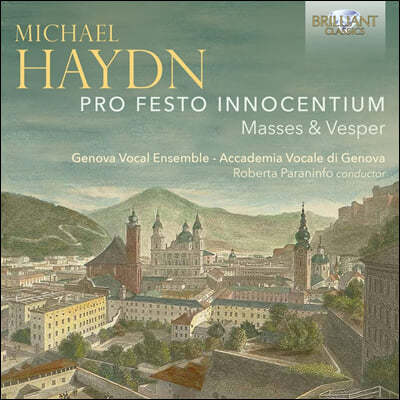 Roberta Paraninfo Ͽ ̵: ̻  ⵵ (Michael Haydn: Pro Festo Innocentium Masses & Vesper)