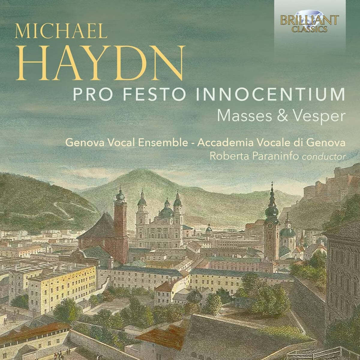 Roberta Paraninfo 미하엘 하이든: 미사와 저녁 기도 (Michael Haydn: Pro Festo Innocentium Masses &amp; Vesper)