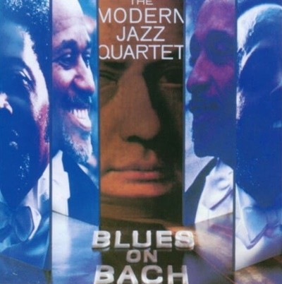 모던 재즈 쿼텟 (The Modern Jazz Quartet) - Blues On Bach (US발매)
