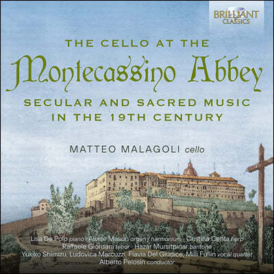 Matteo Malagoli 19  ÿ ǰ  - īó  ÿΡ (The Cello at the Montecassino Abbey)