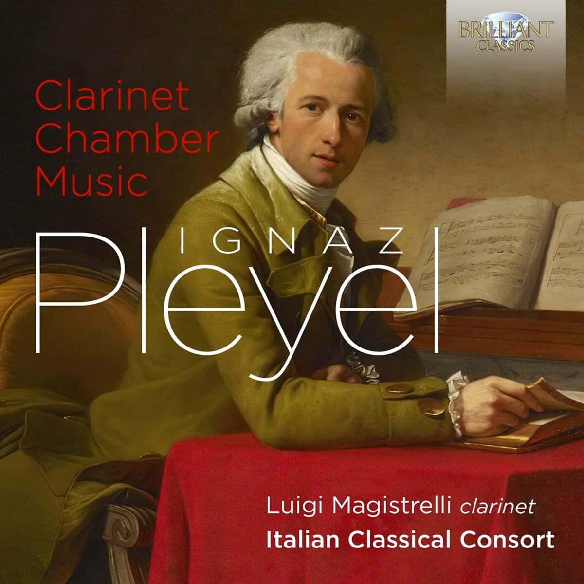 Luigi Magistrelli 플레옐: 클라리넷 실내악 작품 (Pleyel: Clarinet Chamber Music)