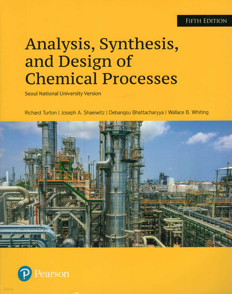 Analysis, Synthesis, and Design of Chemical Process, 5/E