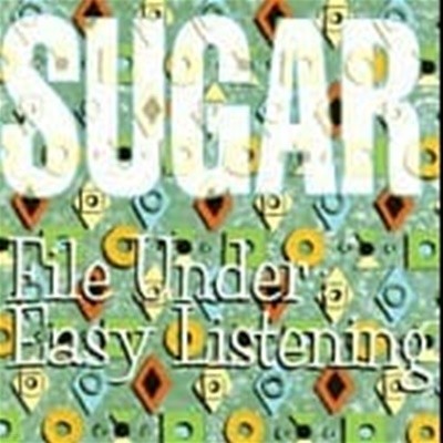 Sugar / File Under Easy Listening (수입)