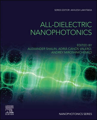 All-Dielectric Nanophotonics