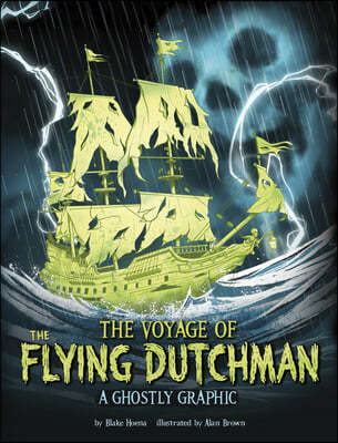 The Voyage of the Flying Dutchman: A Ghostly Graphic