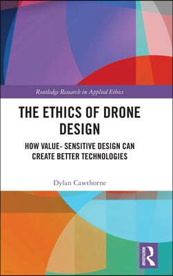 Ethics of Drone Design