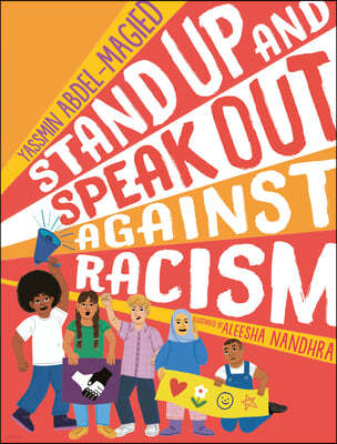 Stand Up and Speak Out Against Racism