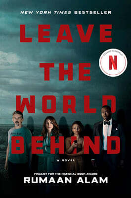 Leave the World Behind [Movie Tie-In]