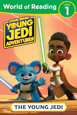 World of Reading: Star Wars: Young Jedi Adventures: The Young Jedi