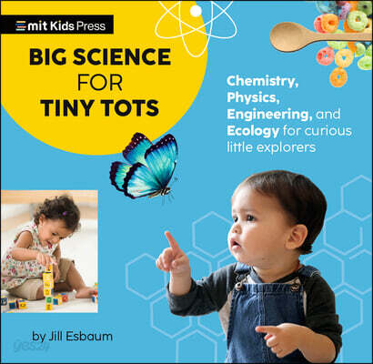 Big Science for Tiny Tots Four-Book Collection: (Boxed Set of Four Board Books for Babies, Toddlers, and Preschoolers Covering Physics, Chemistry, Eng