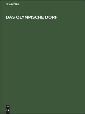 Das Olympische Dorf