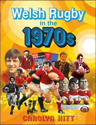 The Welsh Rugby in the 1970s