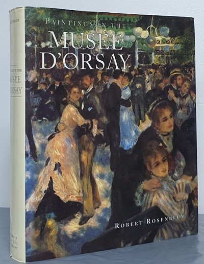 Paintings in the Musee D｀Orsay (Hardcover)
