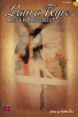Laura Nyro: Lyrics and Reminiscences