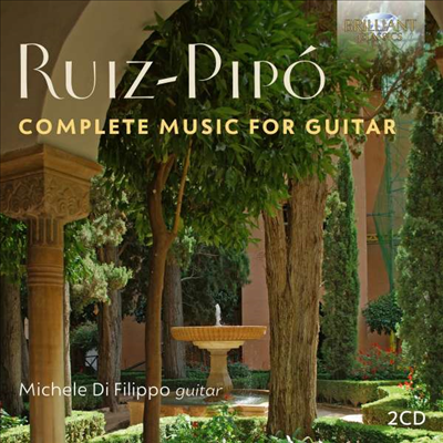 ̽-: Ÿ ǰ  (Ruiz-Pipo: Complete Music for Guitar) (2CD) - Michele di Filippo