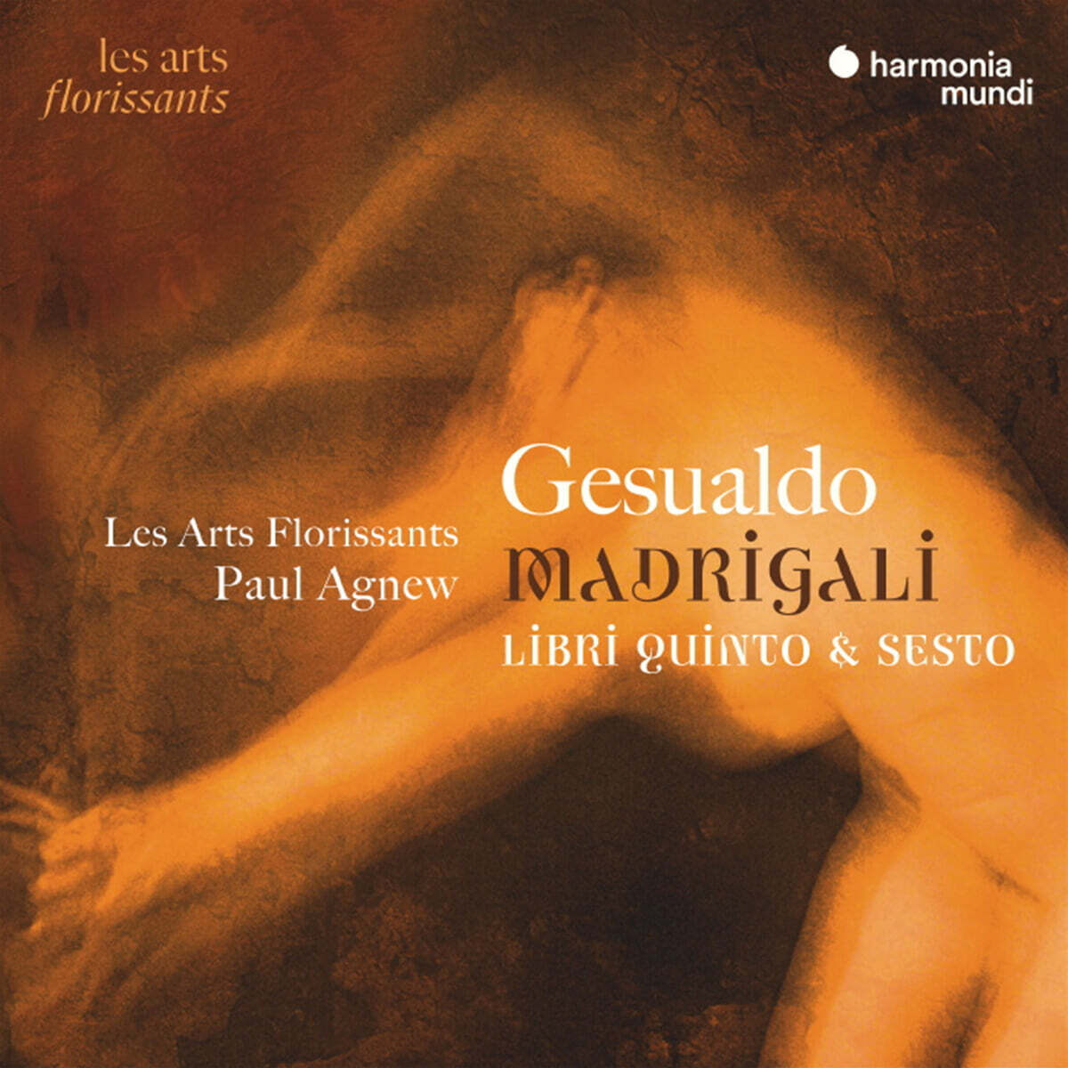Paul Agnew 카를로 제수알도: 마드리갈 5, 6권 (Carlo Gesualdo: Madrigali, Libri Quinto & Sesto)