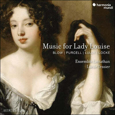 Lucile Tessier 루이스 부인을 위한 음악 -  블로우 / 퍼셀 / 릴리 / 로크 (Music For Lady Louise)