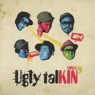 Minos (마이노스) 1집 - Ugly Talkin' 