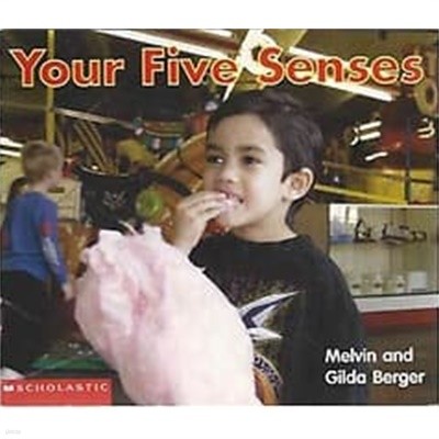 Your Five Senses (Scholastic Readers Time-to-Discover)