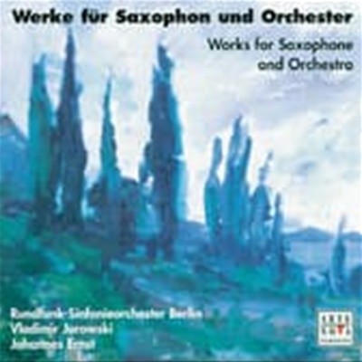 Vladimir Jurowski, Johannes Ernst / Works For Saxophone And Orchestra (수입/74321675102)