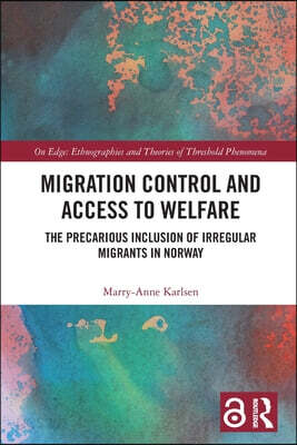 Migration Control and Access to Welfare