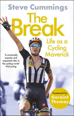 The Break: Life as a Cycling Maverick