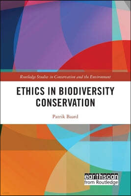 Ethics in Biodiversity Conservation