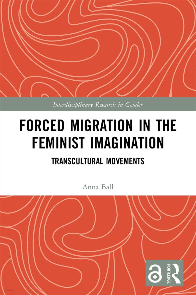 Forced Migration in the Feminist Imagination