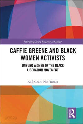 Caffie Greene and Black Women Activists