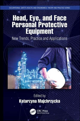 Head, Eye, and Face Personal Protective Equipment