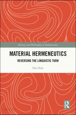 Material Hermeneutics