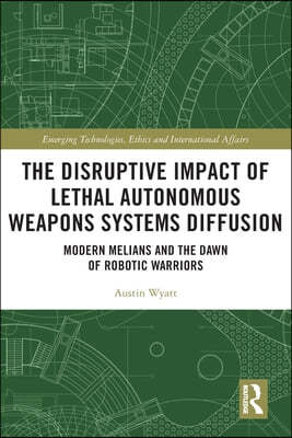Disruptive Impact of Lethal Autonomous Weapons Systems Diffusion