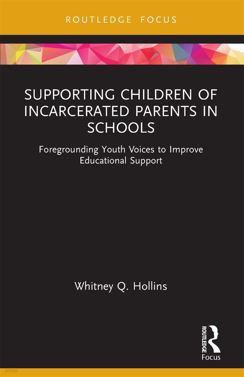 Supporting Children of Incarcerated Parents in Schools