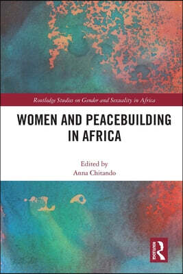 Women and Peacebuilding in Africa