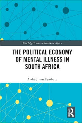 Political Economy of Mental Illness in South Africa