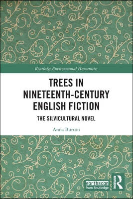 Trees in Nineteenth-Century English Fiction