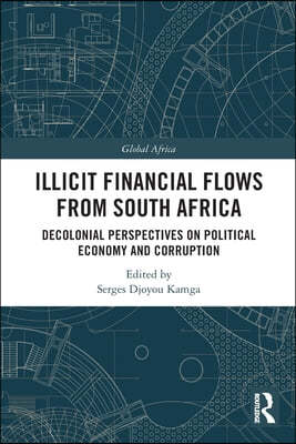 Illicit Financial Flows from South Africa