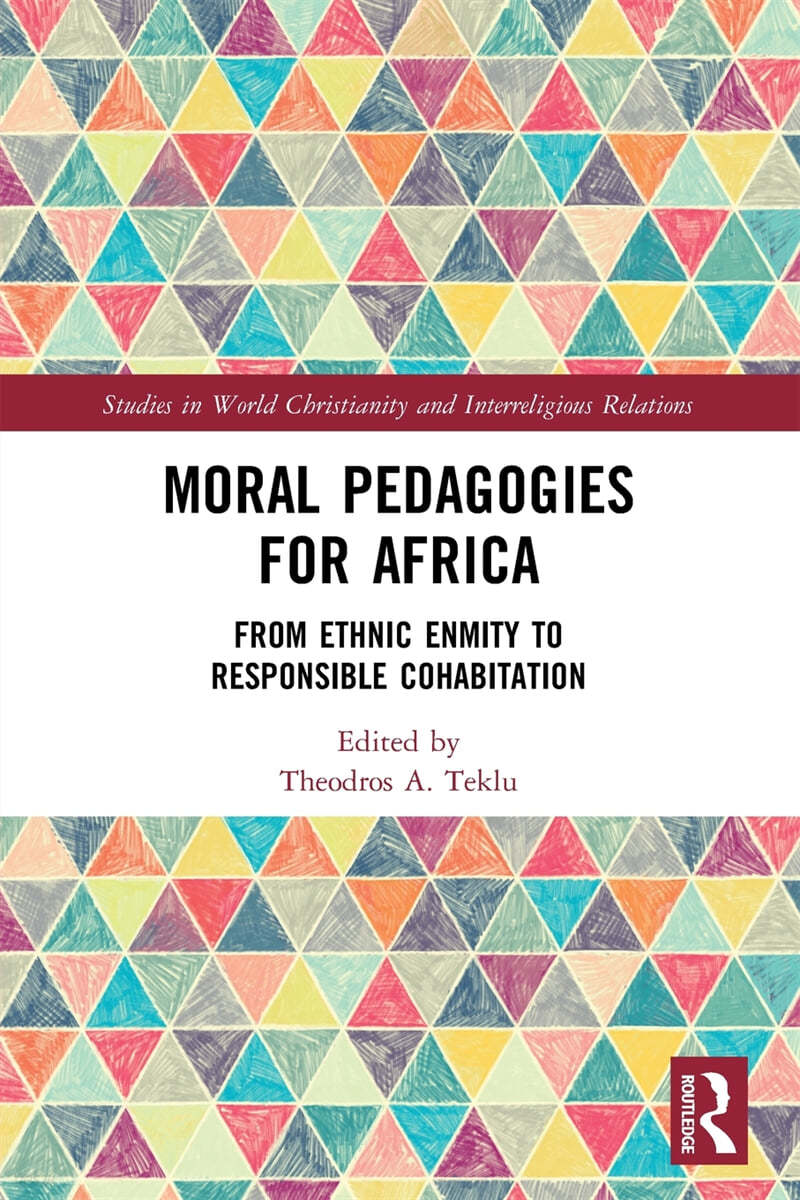 Moral Pedagogies for Africa