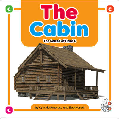 The Cabin: The Sound of Hard C