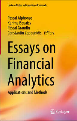 Springer Essays on Financial Analytics: Applications and Methods
