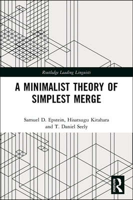 Minimalist Theory of Simplest Merge