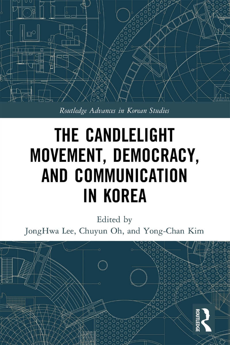Candlelight Movement, Democracy, and Communication in Korea