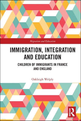 Immigration, Integration and Education