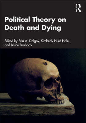 Political Theory on Death and Dying