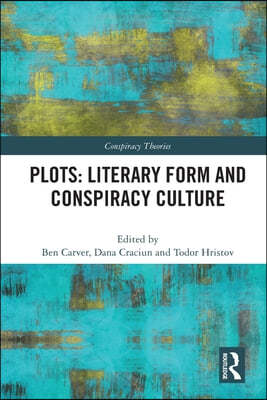 Plots: Literary Form and Conspiracy Culture