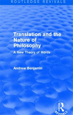 Translation and the Nature of Philosophy (Routledge Revivals)