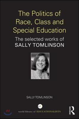 Politics of Race, Class and Special Education